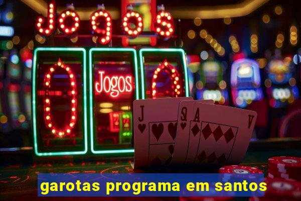 garotas programa em santos